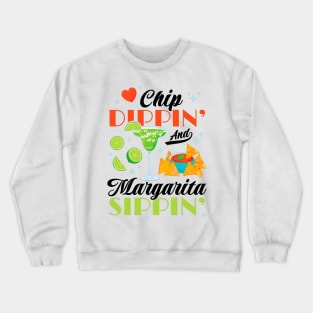 Chip Dippin' And Margarita Sippin' Funny Cinco de Mayo Men Crewneck Sweatshirt